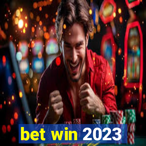 bet win 2023